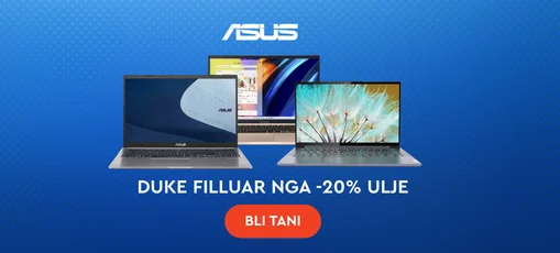 LAPTOP ASUS DUKE FILLUAR NGA -20% ULJE